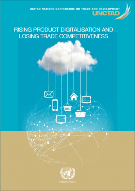 UNCTAD:  Rising Product Digitalisation and Losing Trade Competitiveness