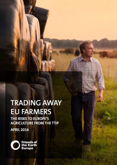 Friends of the Earth report on the impact of TTIP on agriculture